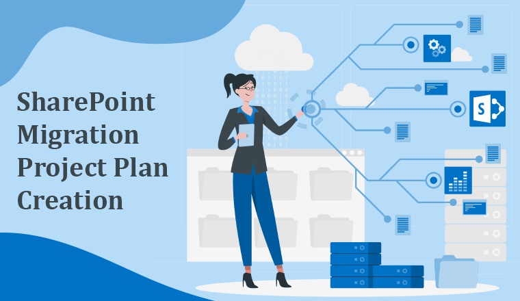 SharePoint Migration Project Plan Creation