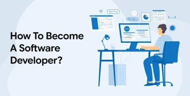 How To Become A Software Developer?
