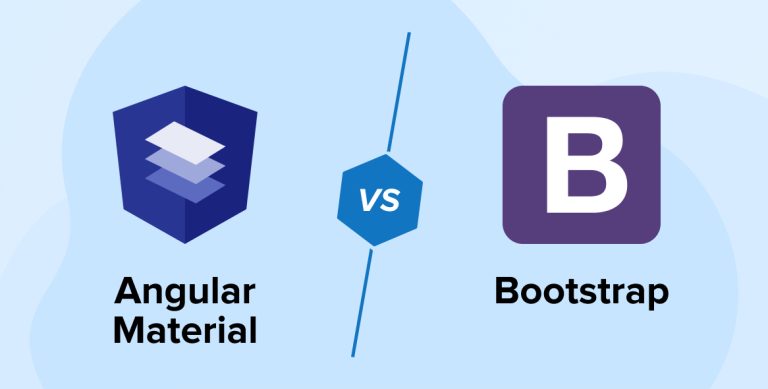Angular Material vs Bootstrap: A Detailed Comparison Angular Material vs Bootstrap: A Detailed Comparison