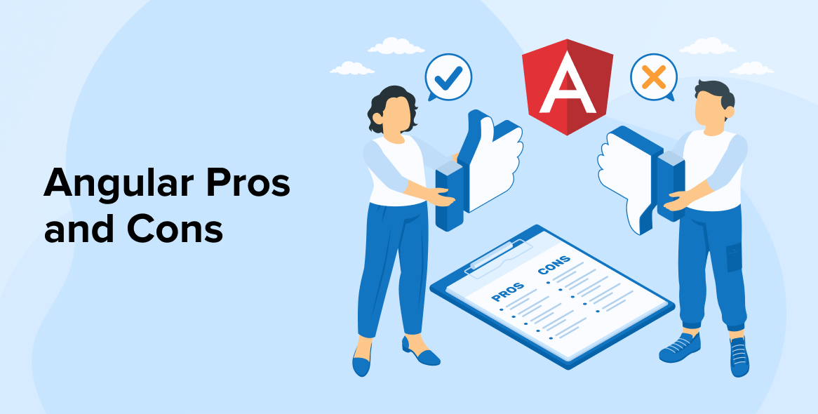 Angular Pros and Cons: All You Need to Know