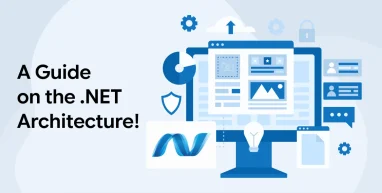 A Guide on the .NET Architecture