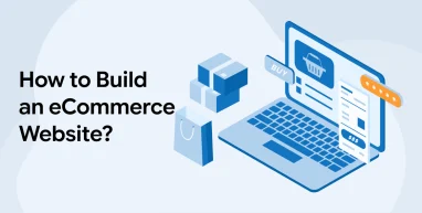 How to Build an eCommerce Website?