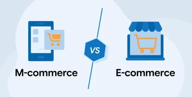 M-commerce vs E-commerce: A Detailed Comparison