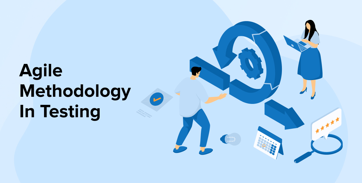 A Complete Guide to Agile Methodology in Testing