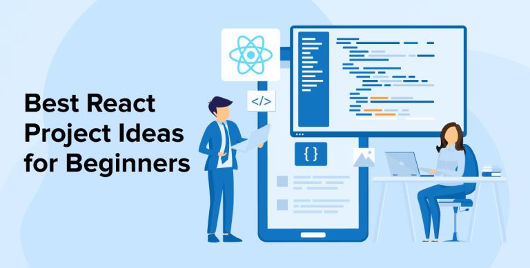 Best React Project Ideas for Beginners