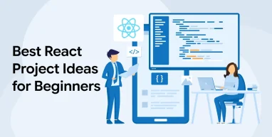 Best React Project Ideas for Beginners