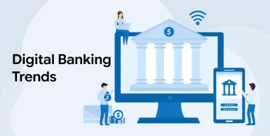 Digital Banking Trends