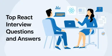 Top React Interview Questions and Answers