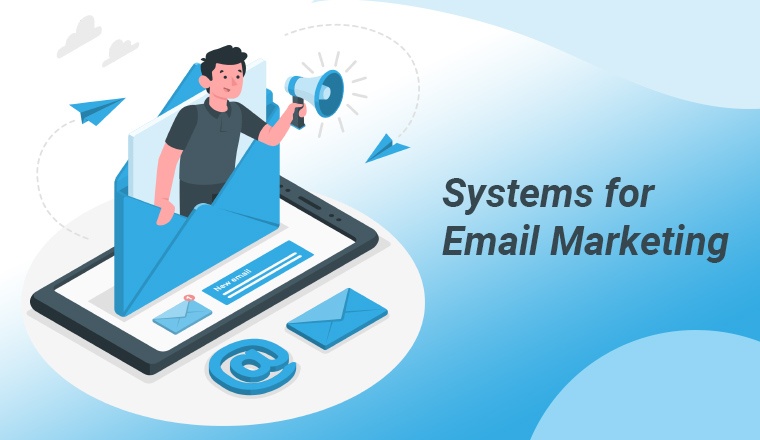 Systems for Email Marketing