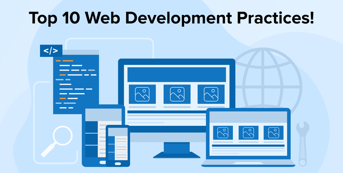 Top 10 Web Development Best Practices