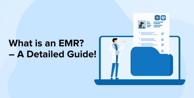 What Is an EMR? - A Detailed Guide!