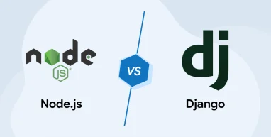 Node JS vs Django: A Guide on Which One is Better?