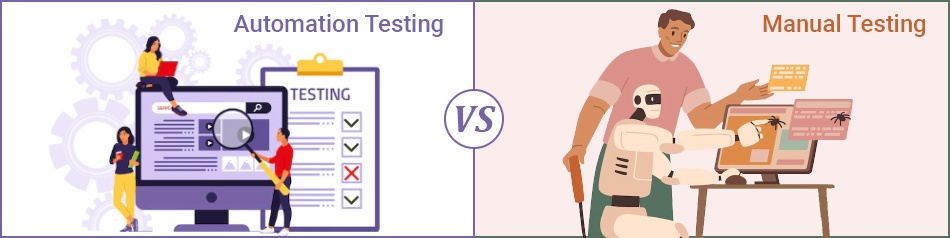 Automation Testing vs Manual Testing Automation Testing vs Manual Testing