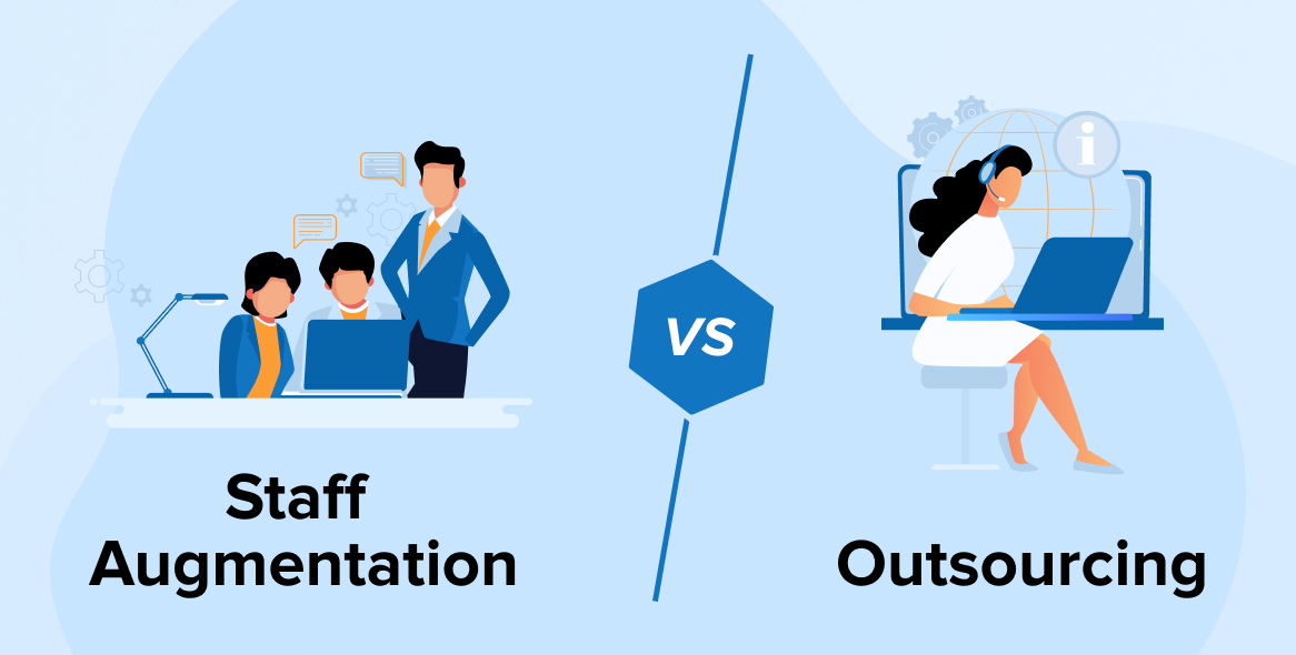 Staff Augmentation vs Outsourcing: Key Comparison!