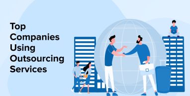 Top Companies Using Outsourcing Services Top Companies Using Outsourcing Services