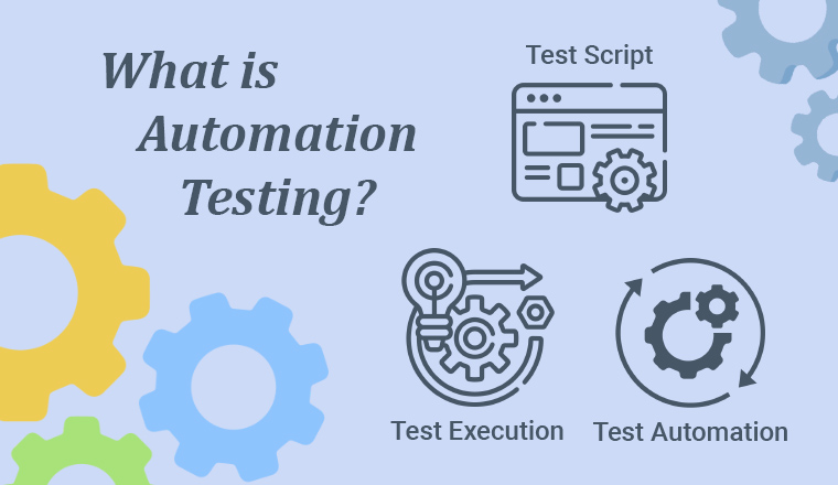 What Is Automation Testing?
