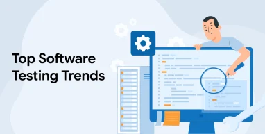 Top Software Testing Trends