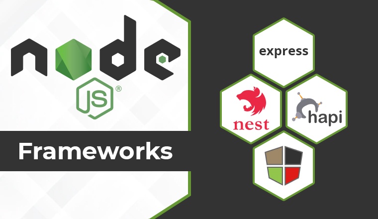 Node.js Frameworks Node.js Frameworks