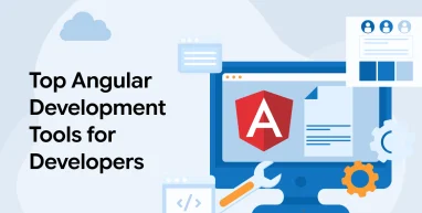 Top Angular Development Tools for Developers