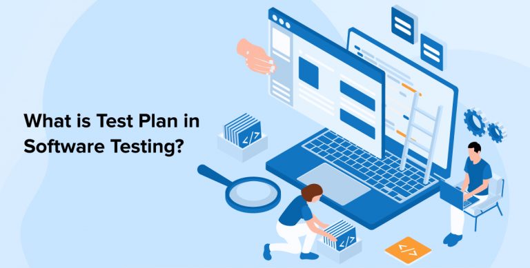 What is Test Plan in Software Testing