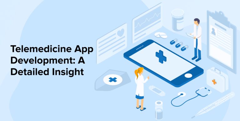 Telemedicine App Development_ A Detailed Insight