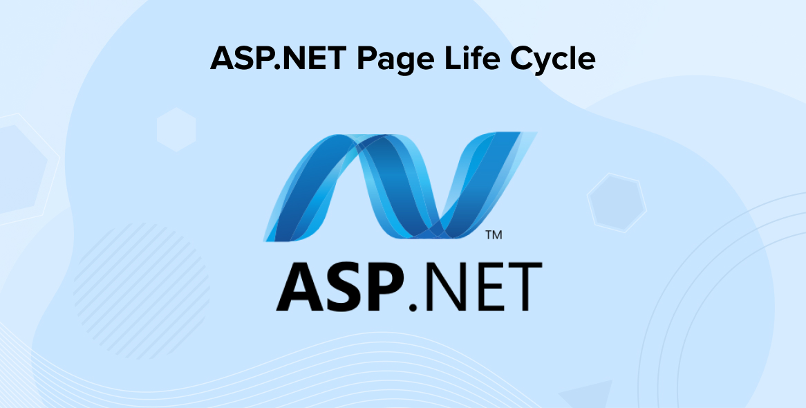 ASP.NET Page Life Cycle: A Comprehensive Guide