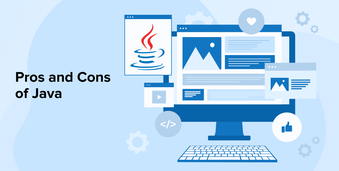 What are the Pros and Cons of Java?