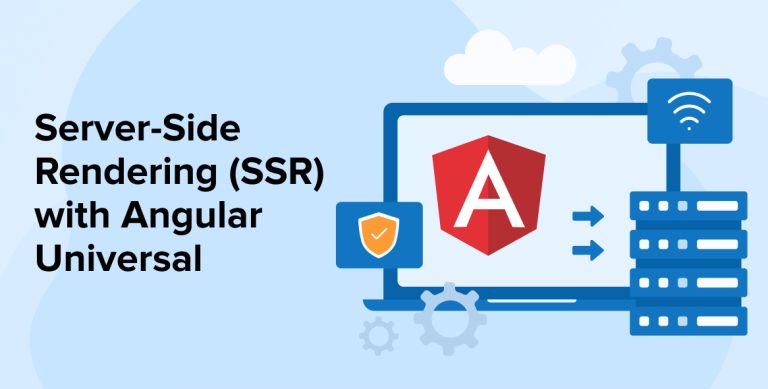 Server-Side Rendering (SSR) with Angular Universal