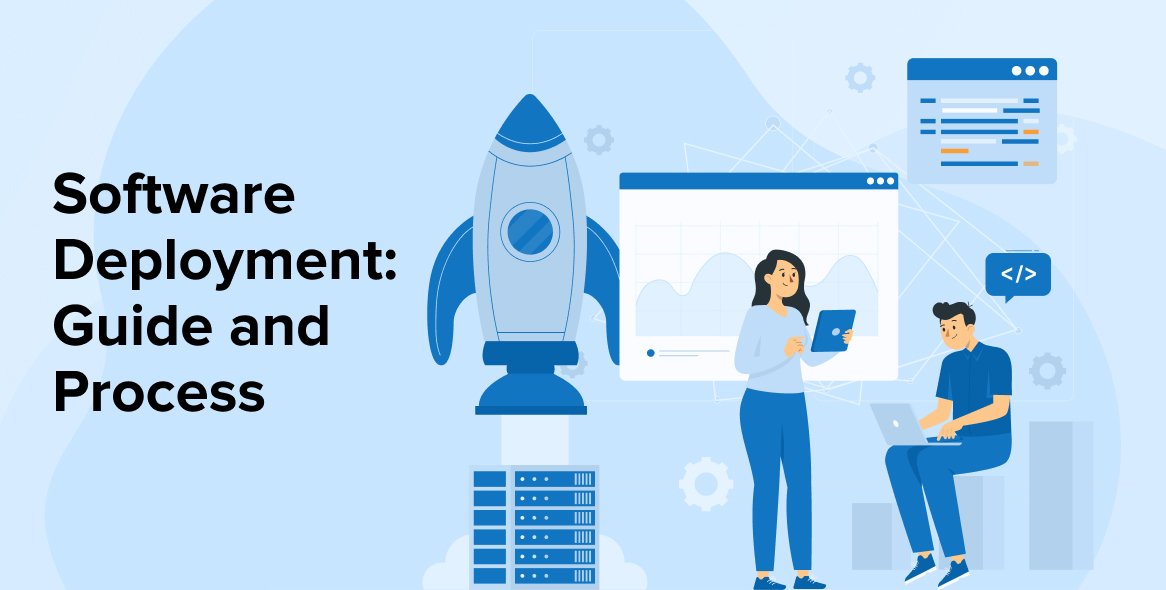 Software Deployment: Guide and Process