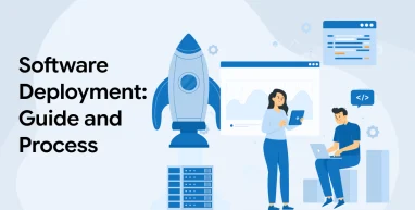 Software Deployment: Guide and Process