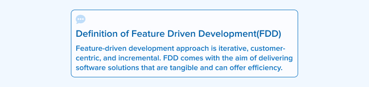 Definition of Feature Driven Development