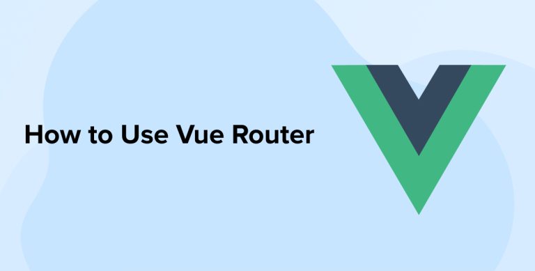 How to Use Vue Router