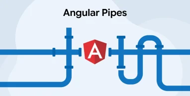 Angular Pipes