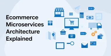 Ecommerce Microservices Architecture Explained