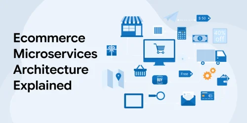 E-commerce Microservices Architecture Explained 