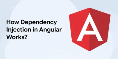 How Dependency Injection in Angular Works?