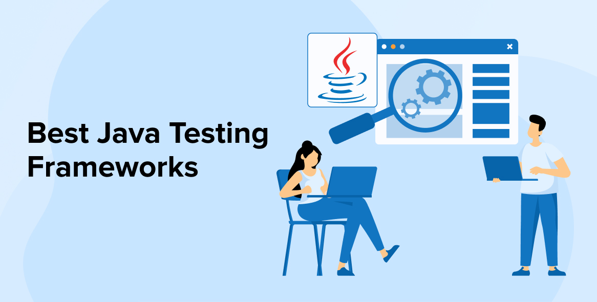 Best Java Testing Frameworks for Developers