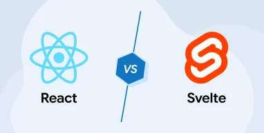 React vs Svelte: A Thorough Comparison