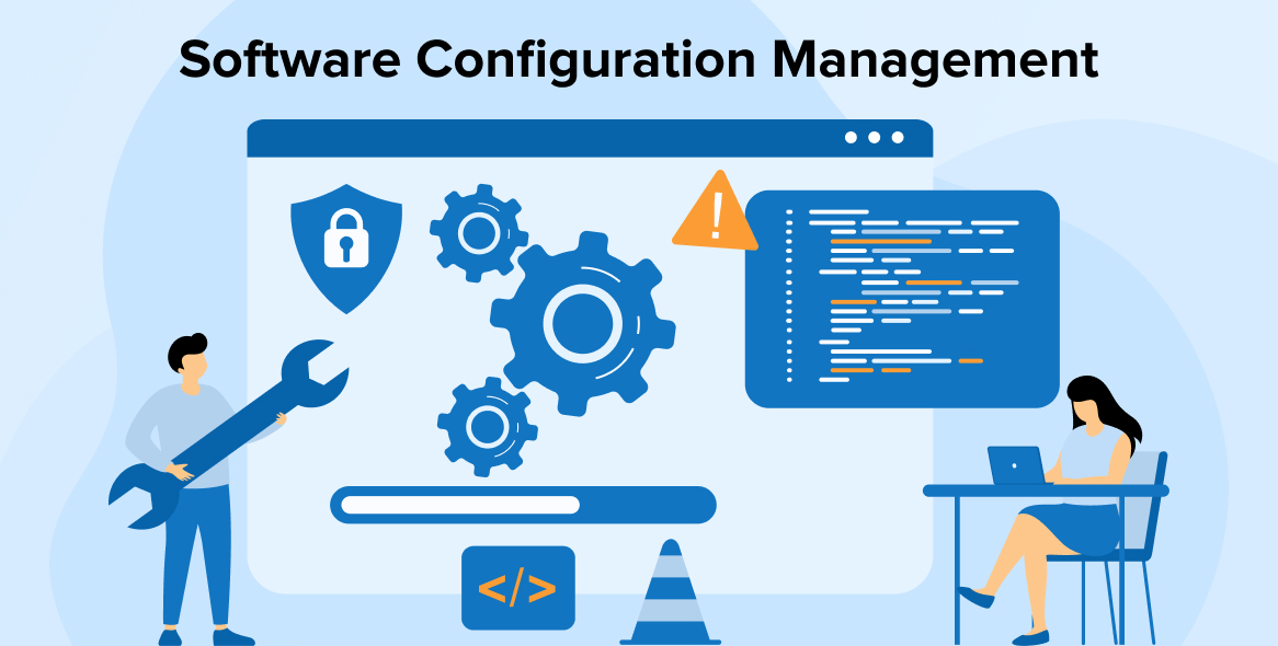 Software Configuration Management: Process, Importance & Tools