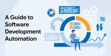 A Guide to Software Development Automation