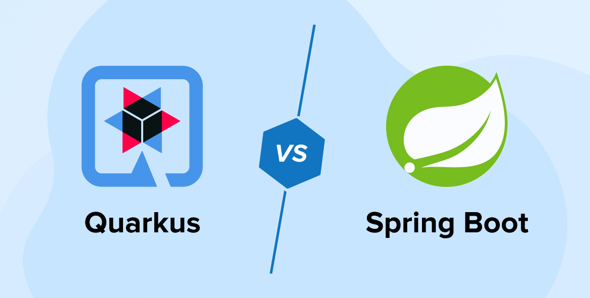 Quarkus vs Spring Boot: Detailed Comparison