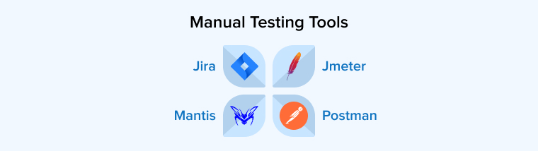 Manual Testing Tools Manual Testing Tools