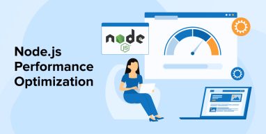 Node.js Performance Optimization Node.js Performance Optimization