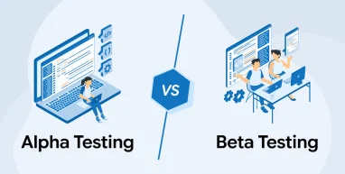 Alpha Testing vs Beta Testing