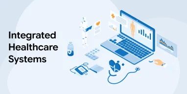 Integrated Healthcare System