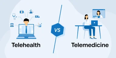 Telehealth vs Telemedicine - What's the Difference?