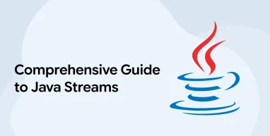 Comprehensive Guide to Java Streams