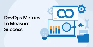 DevOps Metrics to Measure Success