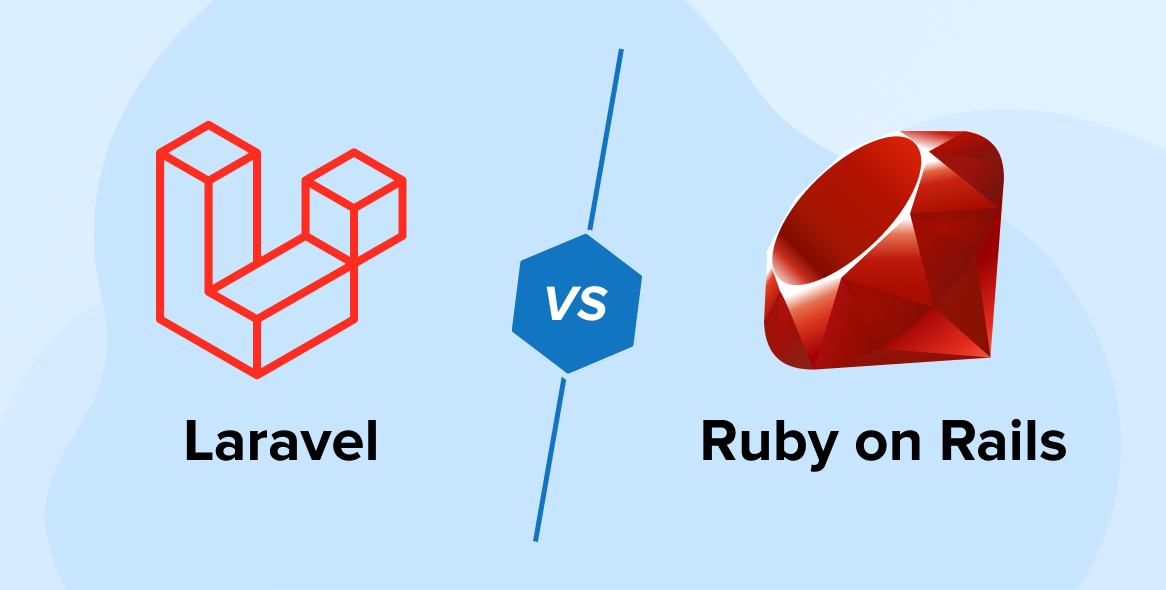 Laravel Vs Ruby on Rails: An In-depth Comparison