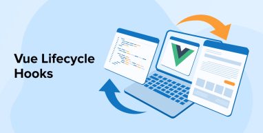 Vue Lifecycle Hooks Vue Lifecycle Hooks